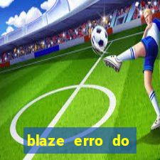 blaze erro do servidor interno